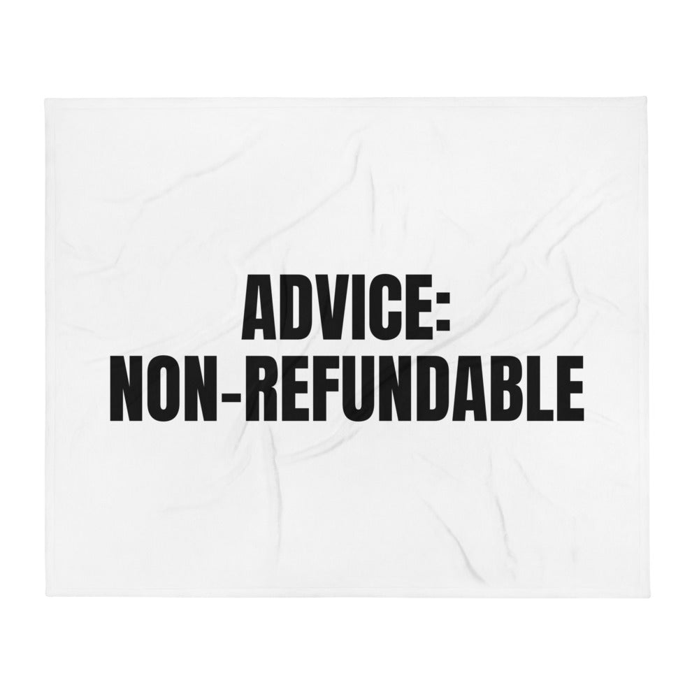 ADVICE: NON-REFUNDABLE throw blanket