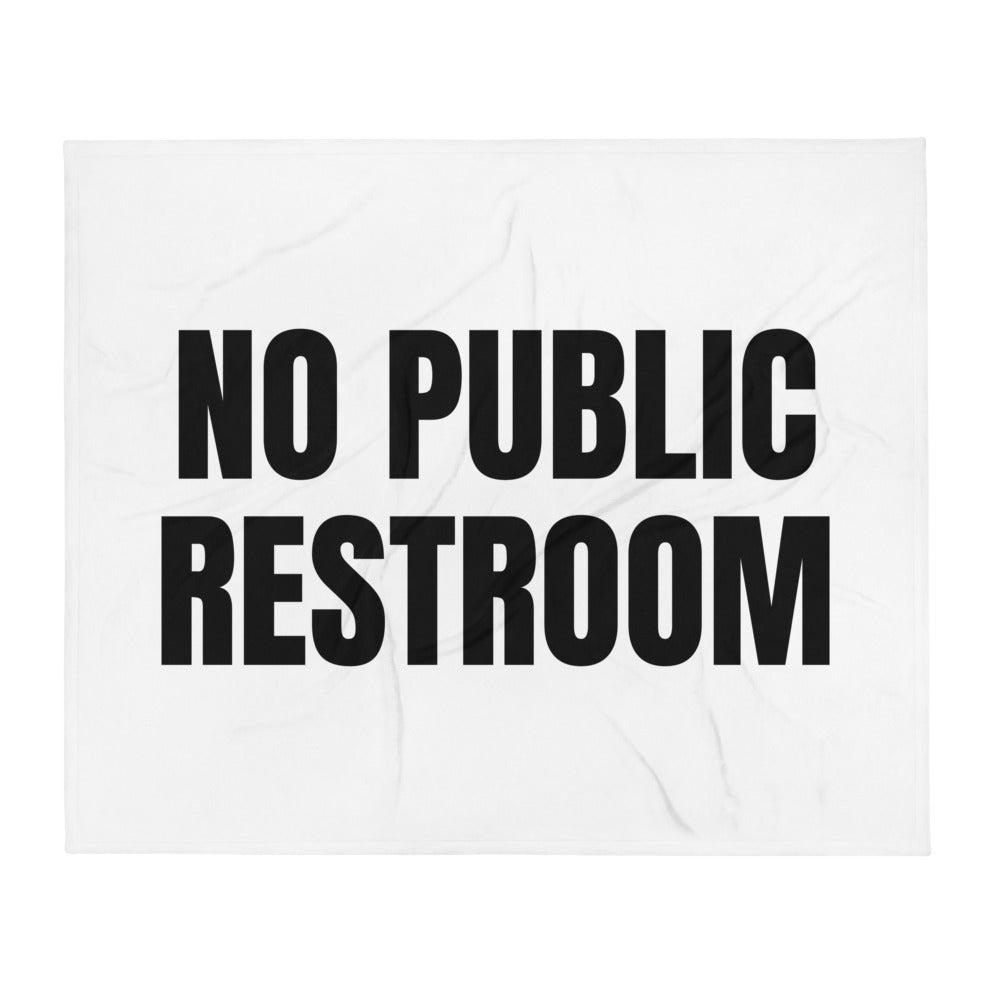 NO PUBLIC RESTROOM throw blanket