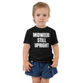 MIDWEEK: STILL UPRIGHT toddler tee, black