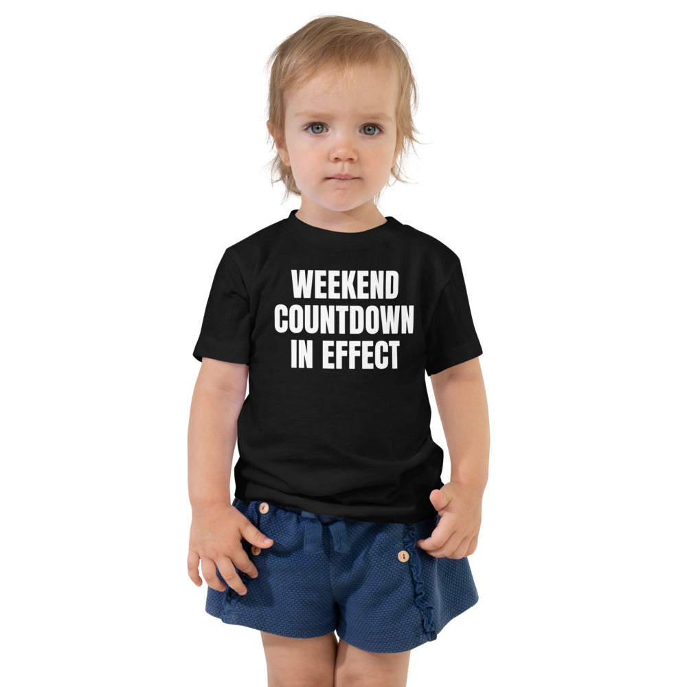 WEEKEND COUNTDOWN IN EFFECT toddler tee, black