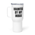 HAUNTED BY MY INBOX travel mug
