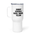 SUNDAY SCHEDULE: COUCH, SNACKS, YELLING travel mug