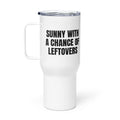 SUNNY WITH A CHANCE OF LEFTOVERS travel mug