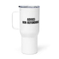 ADVICE: NON-REFUNDABLE travel mug