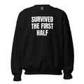SURVIVED THE FIRST HALF crewneck, black