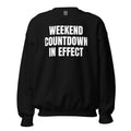 WEEKEND COUNTDOWN IN EFFECT crewneck, black