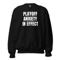 PLAYOFF ANXIETY IN EFFECT crewneck, black