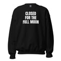 CLOSED FOR THE FULL MOON crewneck, black
