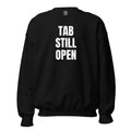 TAB STILL OPEN crewneck, black