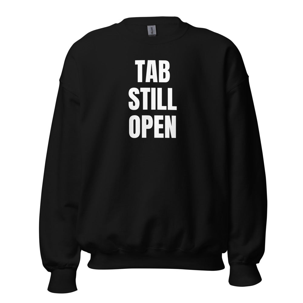 TAB STILL OPEN crewneck, black