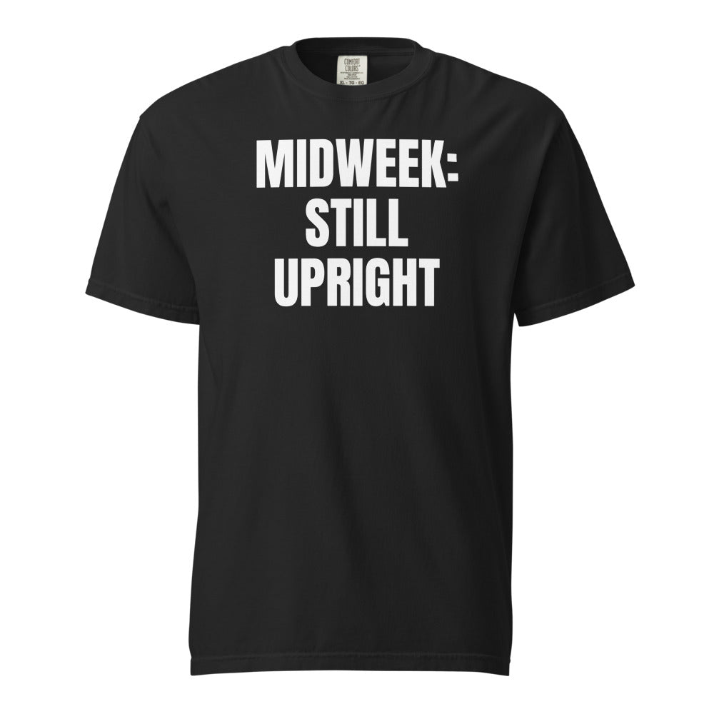 MIDWEEK: STILL UPRIGHT garment-dyed tee, black