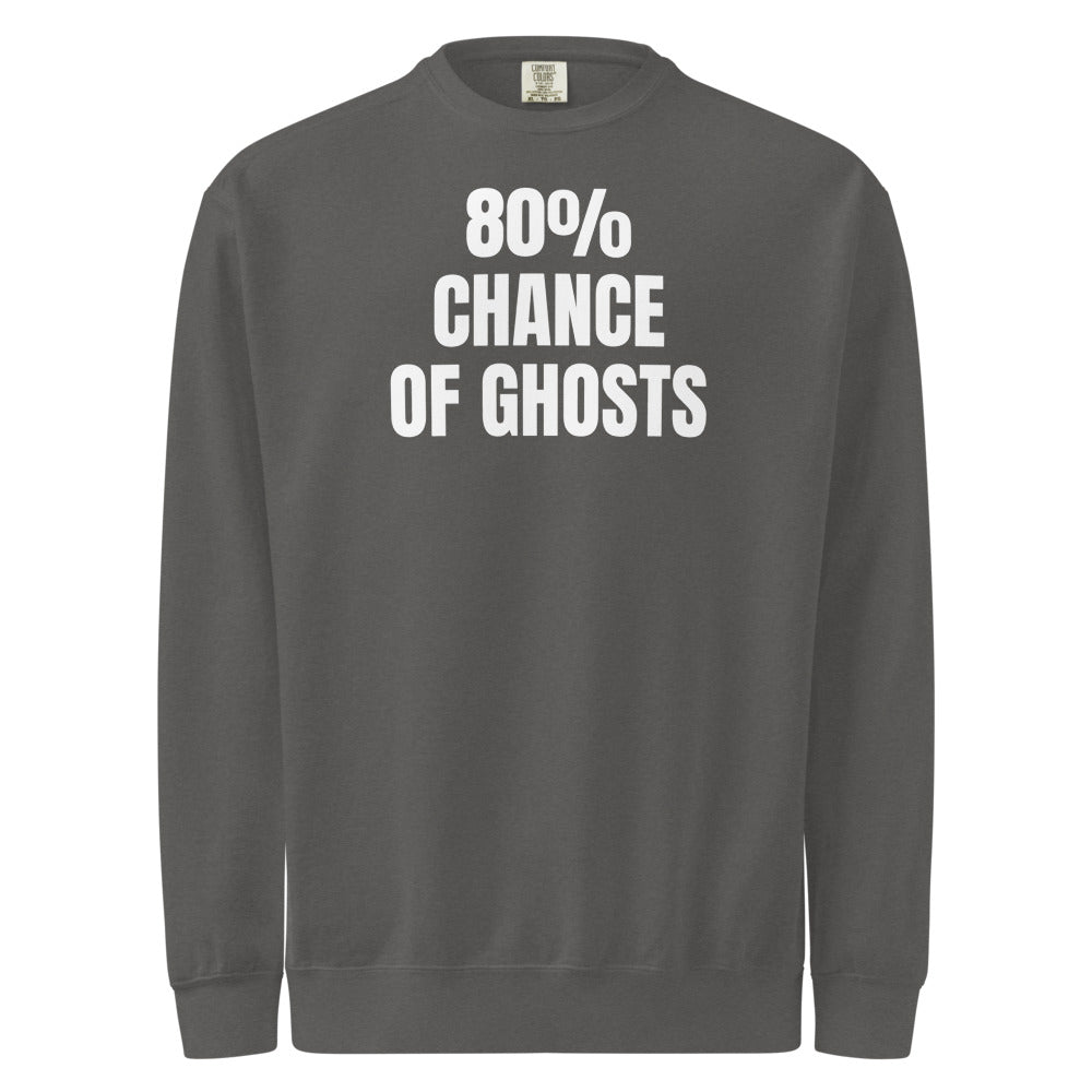 80% CHANCE OF GHOSTS garment-dyed sweatshirt, pepper