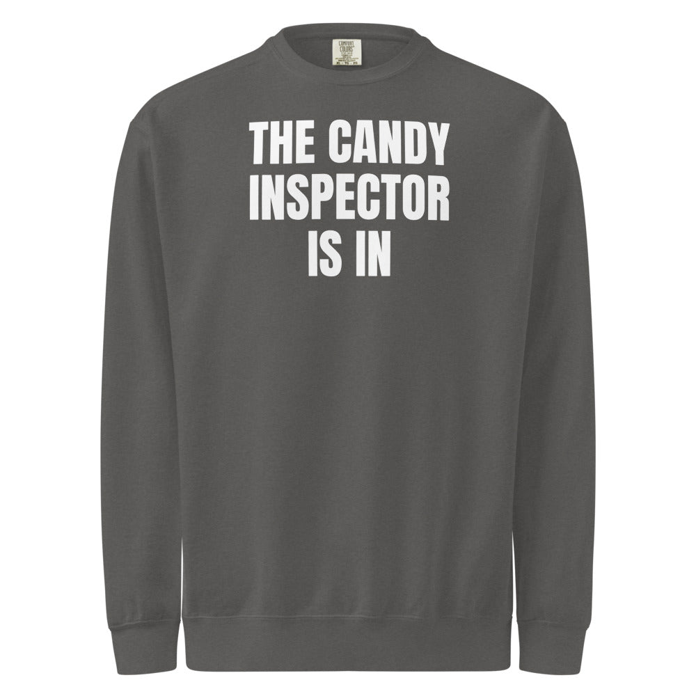 THE CANDY INSPECTOR IS IN garment-dyed sweatshirt, pepper