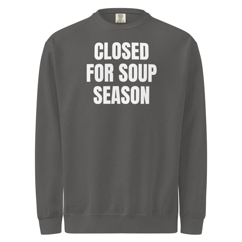 CLOSED FOR SOUP SEASON garment-dyed sweatshirt, pepper