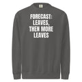 FORECAST: LEAVES, THEN MORE LEAVES garment-dyed sweatshirt, pepper