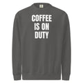COFFEE IS ON DUTY garment-dyed sweatshirt, pepper