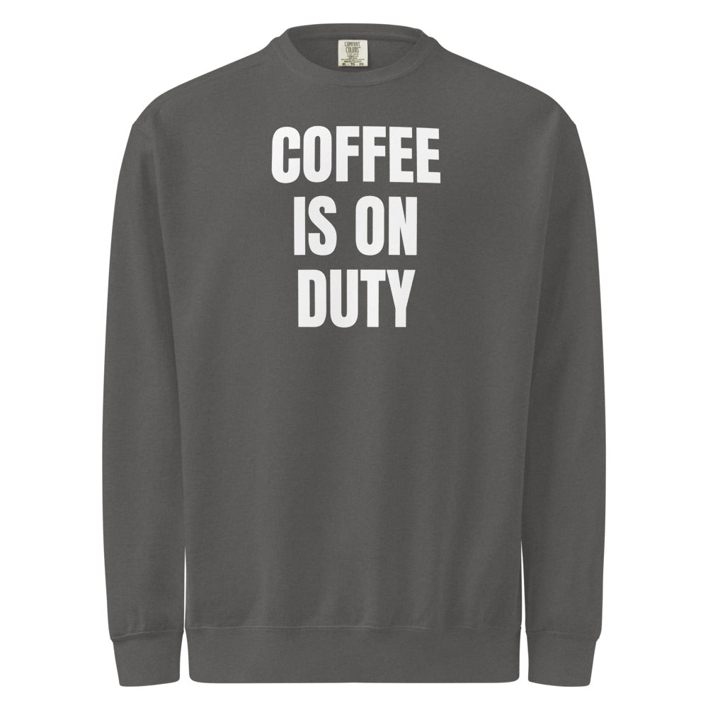 COFFEE IS ON DUTY garment-dyed sweatshirt, pepper