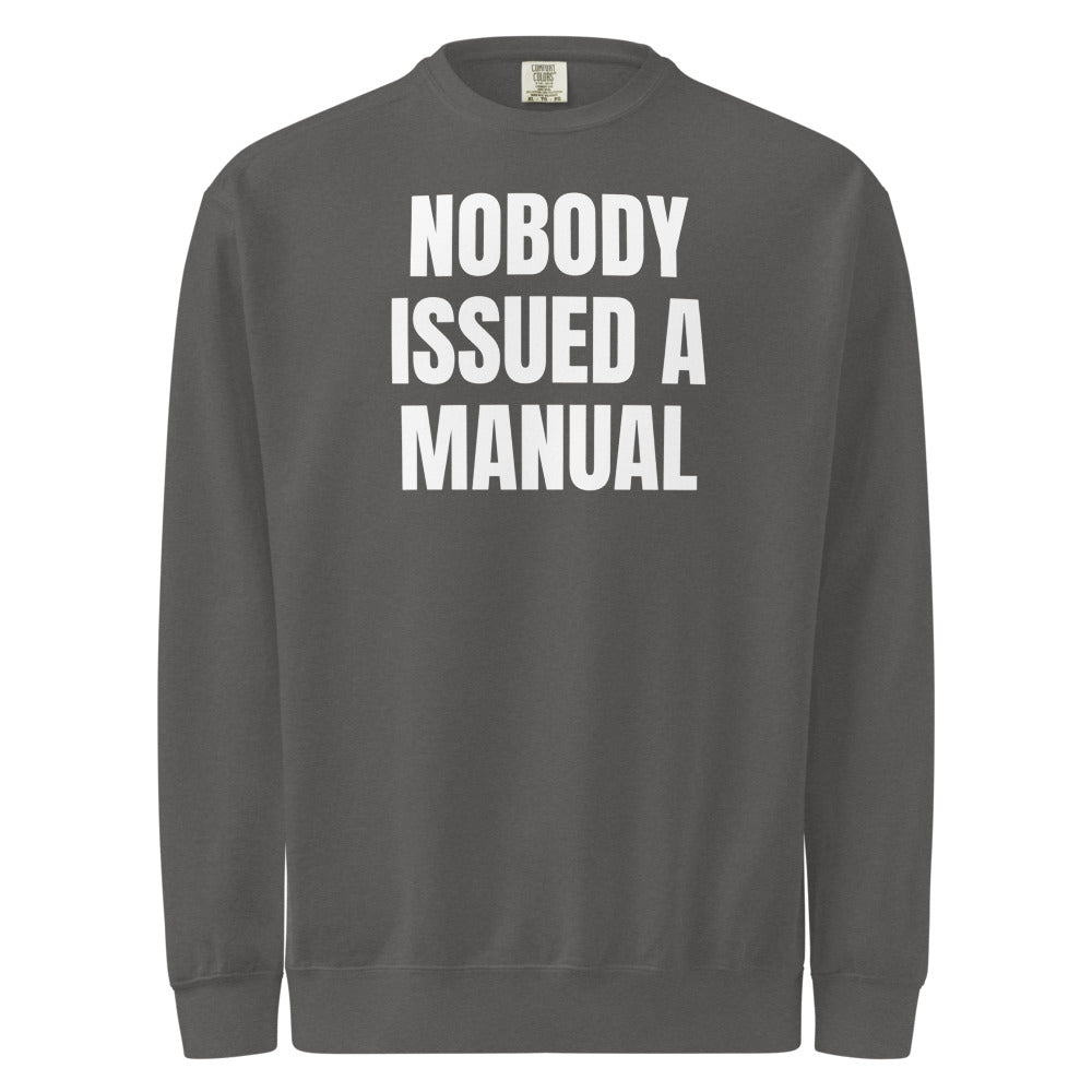 NOBODY ISSUED A MANUAL garment-dyed sweatshirt, pepper