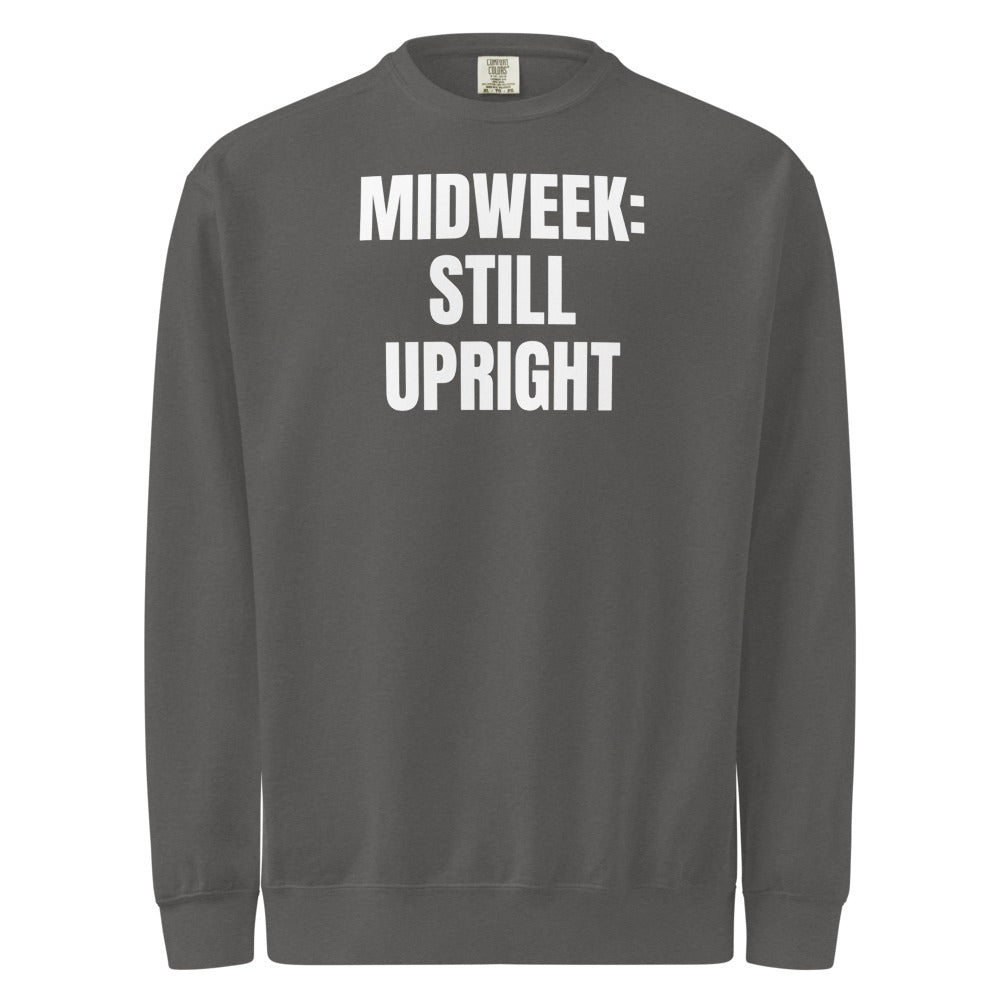 MIDWEEK: STILL UPRIGHT garment-dyed sweatshirt, pepper