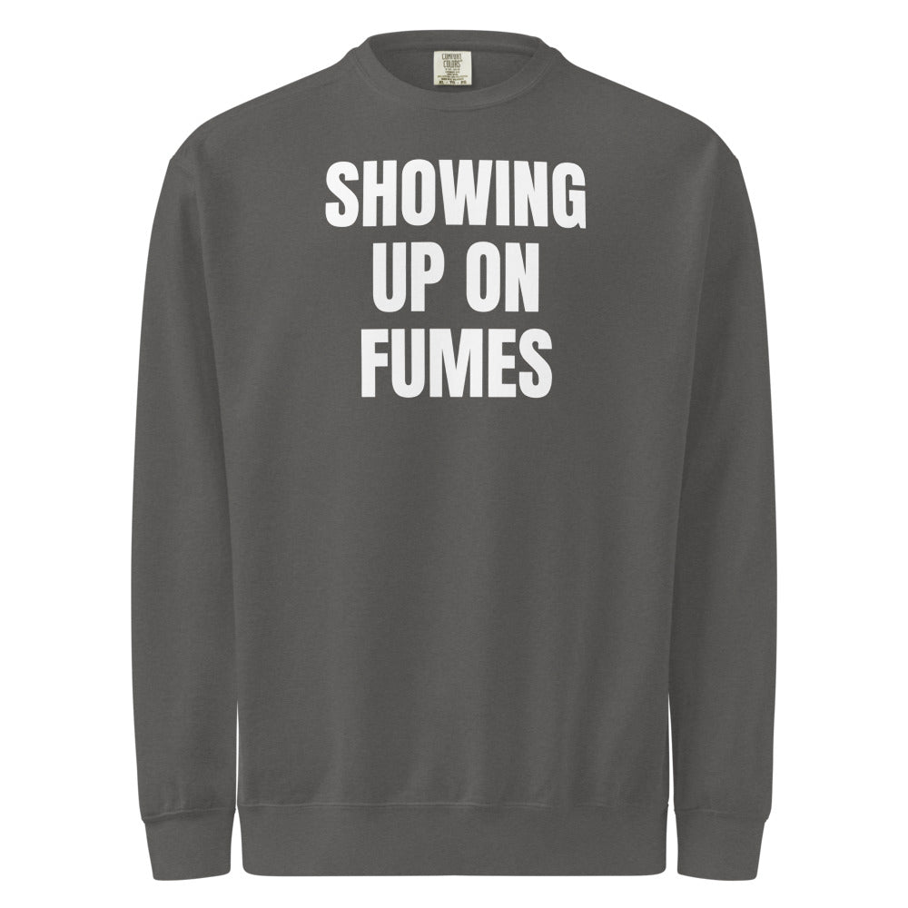 SHOWING UP ON FUMES garment-dyed sweatshirt, pepper