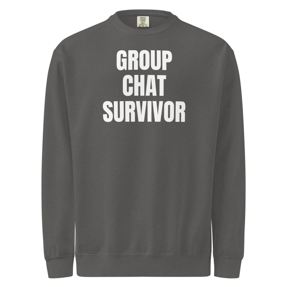 GROUP CHAT SURVIVOR garment-dyed sweatshirt, pepper