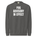 FOG ADVISORY IN EFFECT garment-dyed sweatshirt, pepper