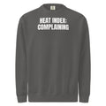 HEAT INDEX: COMPLAINING garment-dyed sweatshirt, pepper