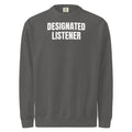 DESIGNATED LISTENER garment-dyed sweatshirt, pepper