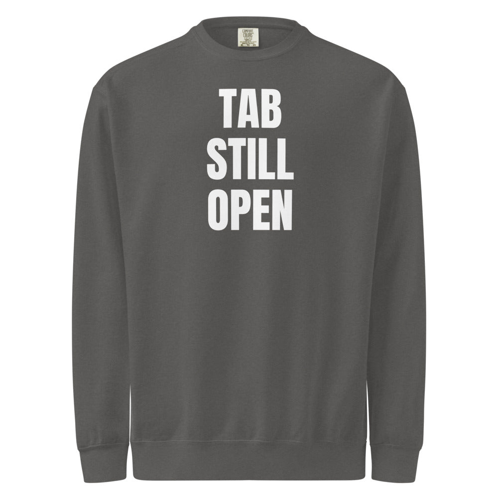 TAB STILL OPEN garment-dyed sweatshirt, pepper
