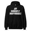 JOY CURRENTLY UNAFFORDABLE hoodie, black