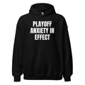PLAYOFF ANXIETY IN EFFECT hoodie, black
