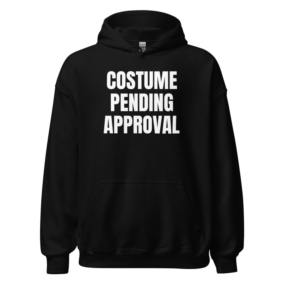 COSTUME PENDING APPROVAL hoodie, black