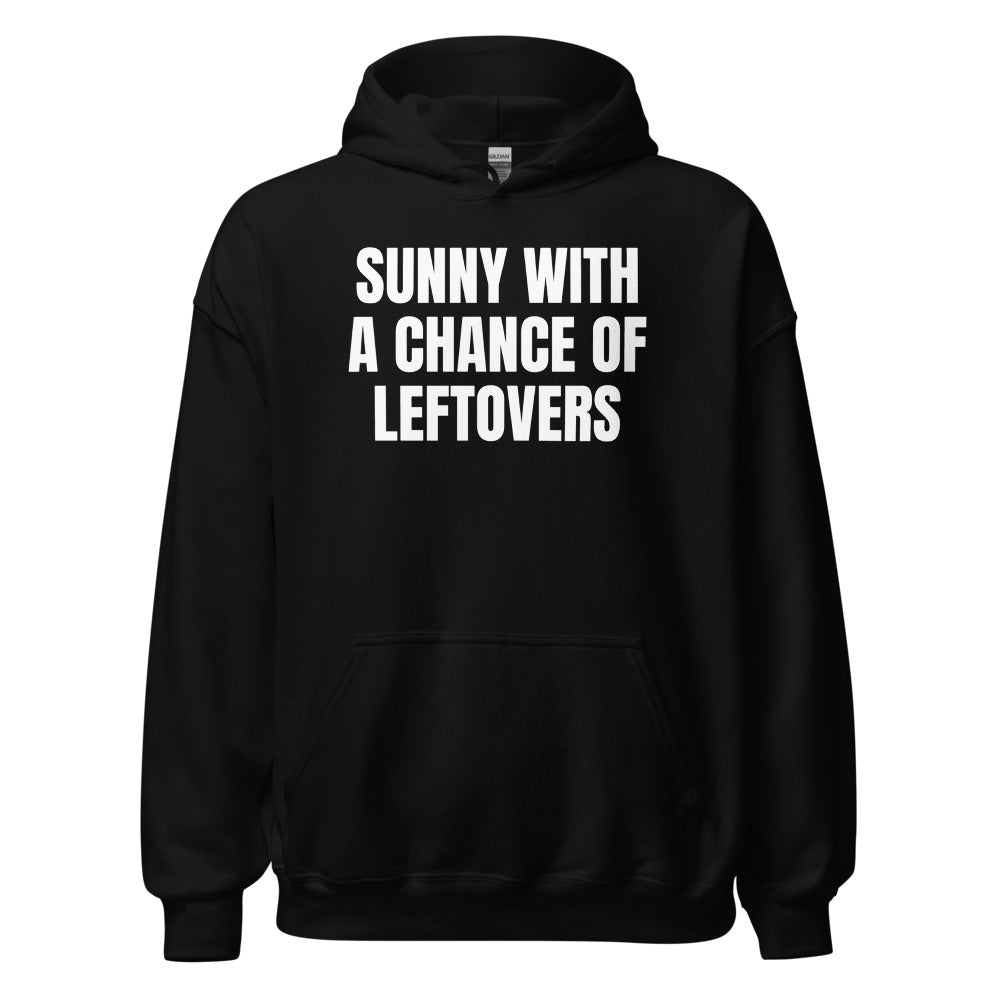 SUNNY WITH A CHANCE OF LEFTOVERS hoodie, black