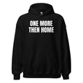 ONE MORE THEN HOME hoodie, black