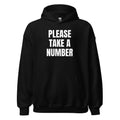 PLEASE TAKE A NUMBER hoodie, black