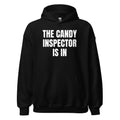 THE CANDY INSPECTOR IS IN hoodie, black