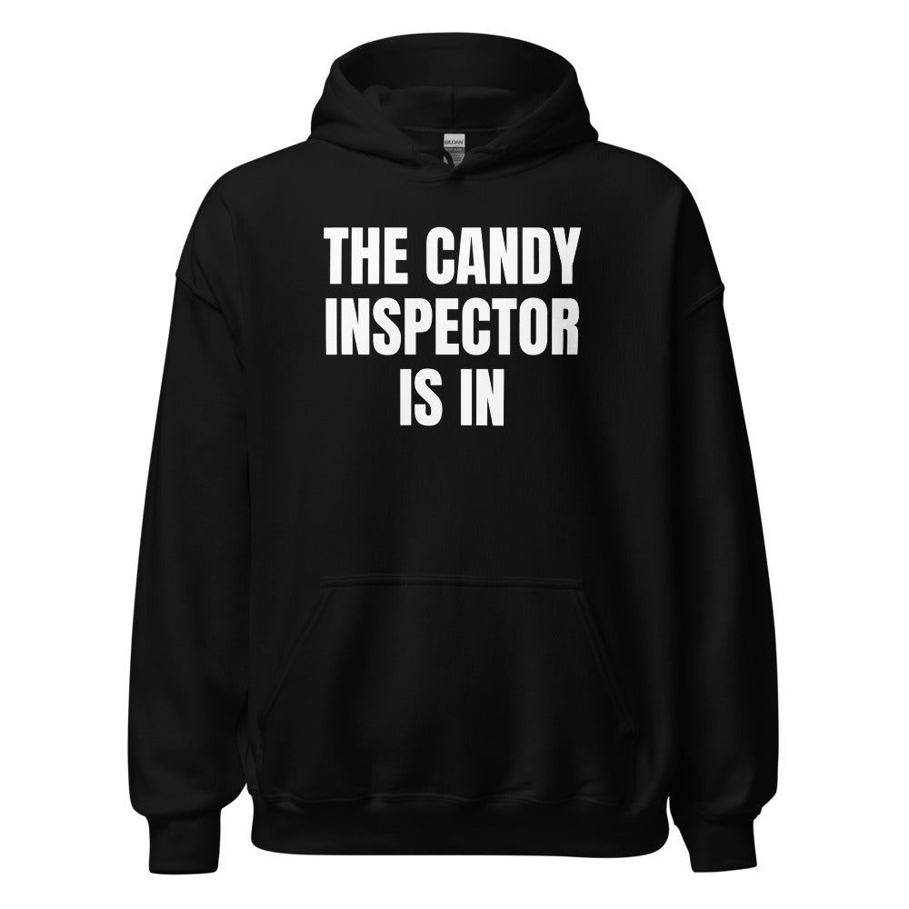 THE CANDY INSPECTOR IS IN hoodie, black