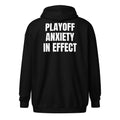 PLAYOFF ANXIETY IN EFFECT zip hoodie, black