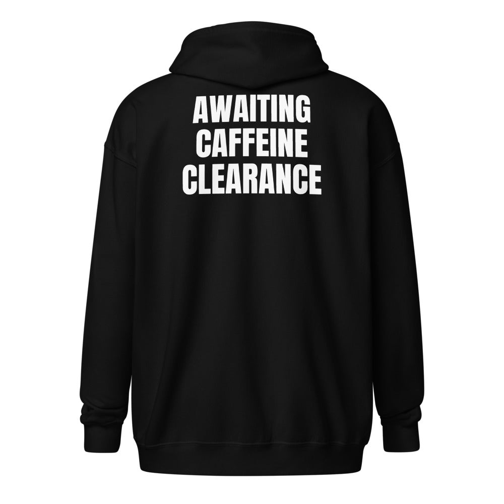 AWAITING CAFFEINE CLEARANCE zip hoodie, black