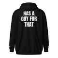 HAS A GUY FOR THAT zip hoodie, black