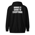 BRINGS A CHAIR TO EVERYTHING zip hoodie, black