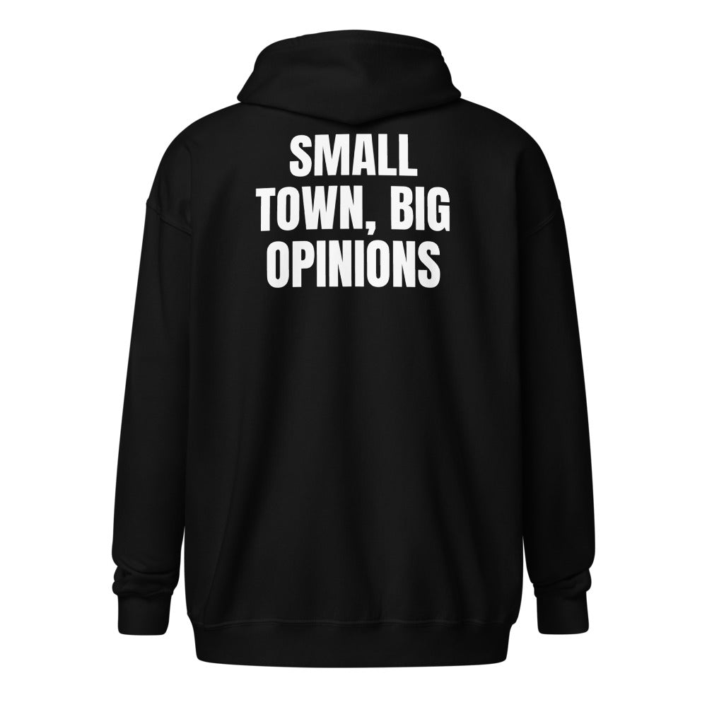 SMALL TOWN, BIG OPINIONS zip hoodie, black