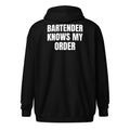 BARTENDER KNOWS MY ORDER zip hoodie, black