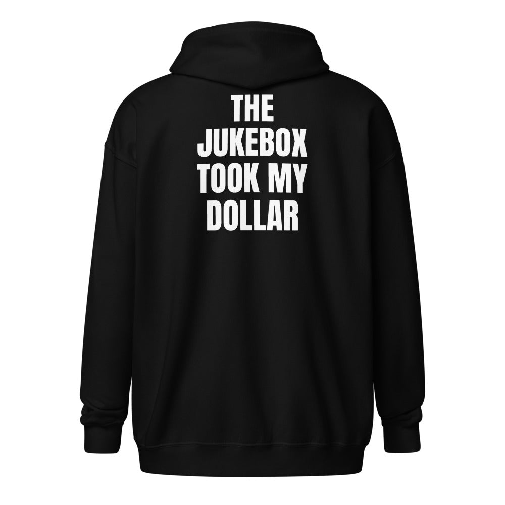 THE JUKEBOX TOOK MY DOLLAR zip hoodie, black