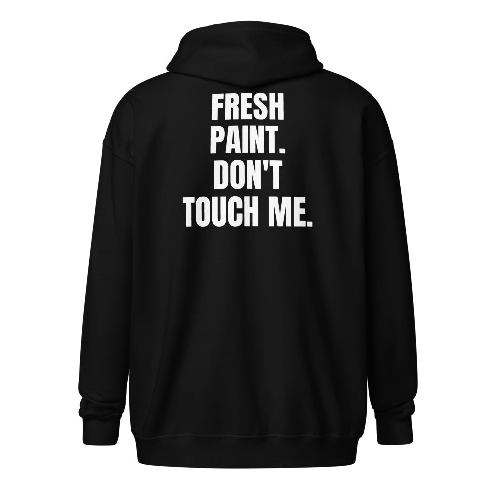 FRESH PAINT. DON'T TOUCH ME. zip hoodie, black
