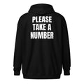 PLEASE TAKE A NUMBER zip hoodie, black