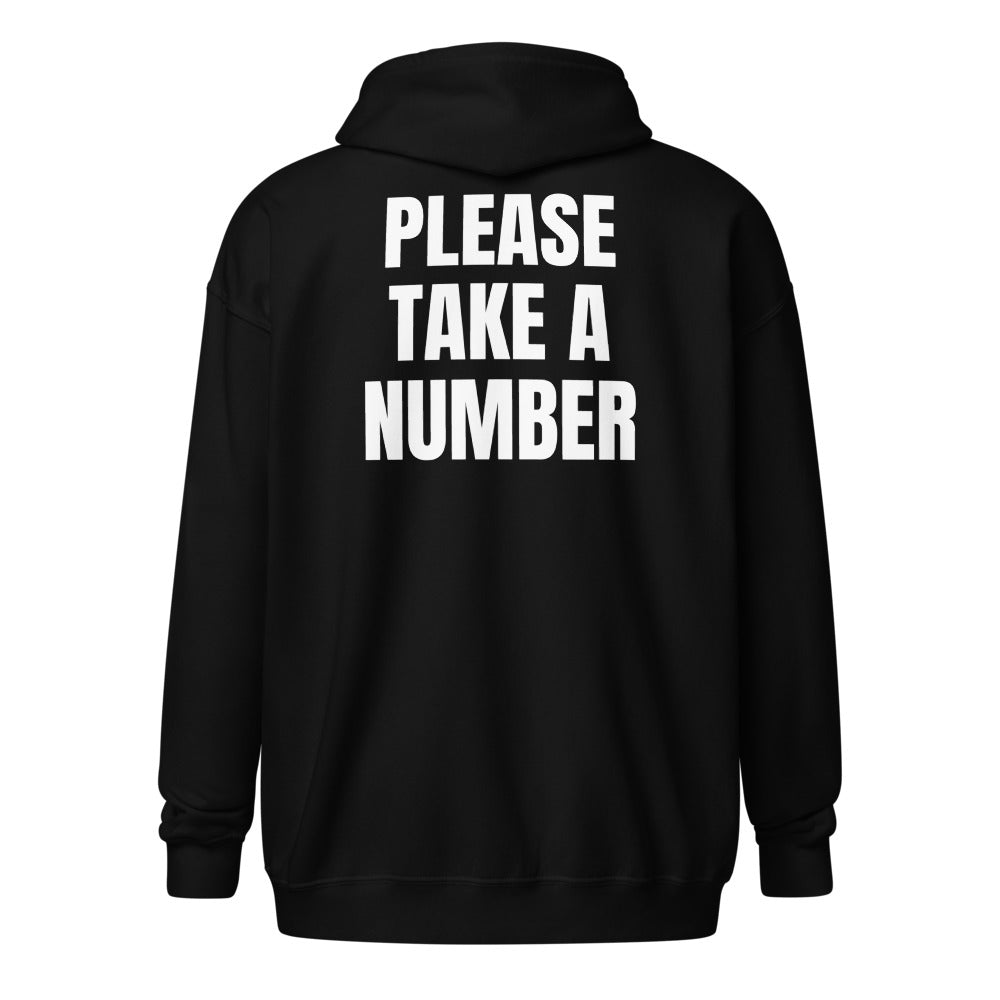 PLEASE TAKE A NUMBER zip hoodie, black