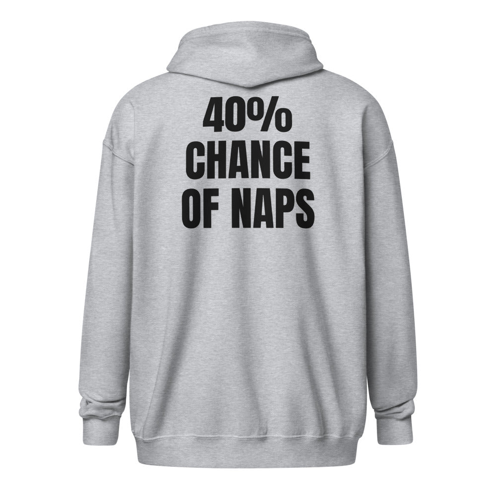40% CHANCE OF NAPS zip hoodie, sport grey