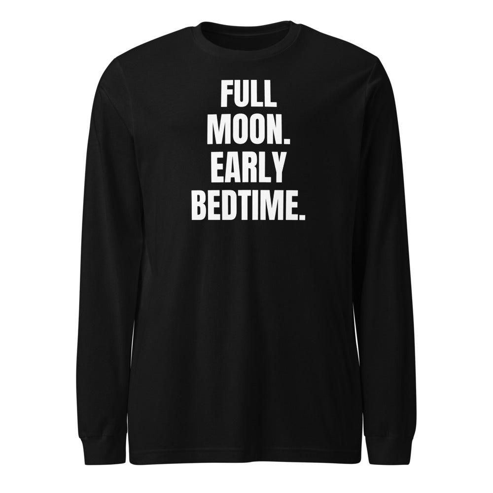 FULL MOON. EARLY BEDTIME. long sleeve tee, black