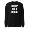 SPOOKY ON A BUDGET long sleeve tee, black